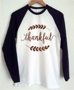 Thankful raglan T shirt