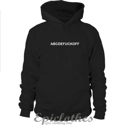 ABCDE Fuck Off Hoodie