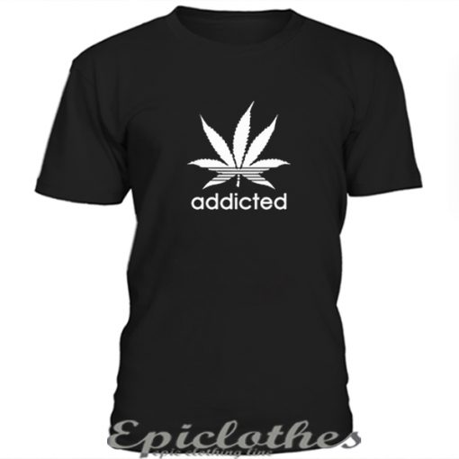 Addicted t-shirt