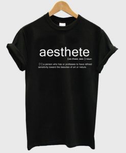 Aesthete T Shirt