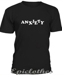 Anxiety t-shirt