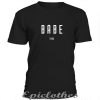 Babe 199x t-shirt