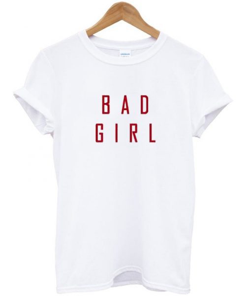 Bad Girl T-Shirt