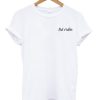 Bad habits T-shirt