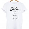 Barbie Paris London New York Milan t-shirt