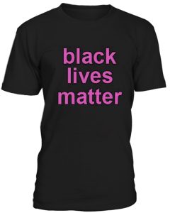 Black lives matter tshirt