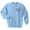 Boys Boys Boys Sweatshirt