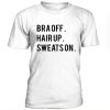 Bra off hair up t-shirt