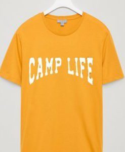 Camp Life T Shirt