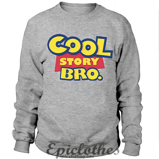 Cool Story Bro Logo Sweatshirt