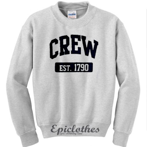 Crew est 1790 sweatshirt