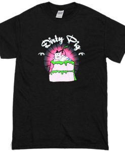Dirty Pig Cake T Shirt