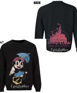 Drop dead Minnie Mouse sweatshirt