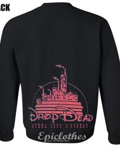 Drop dead back Sweatshirt