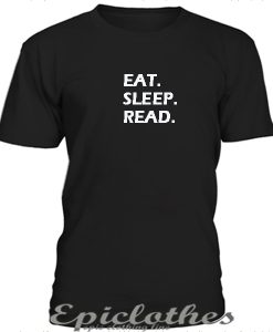 Eat sleep read t-shirt