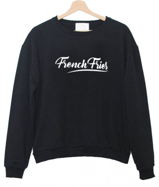 French Fries Sweatshirt