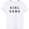 Girl Gang Graphic T-Shirt