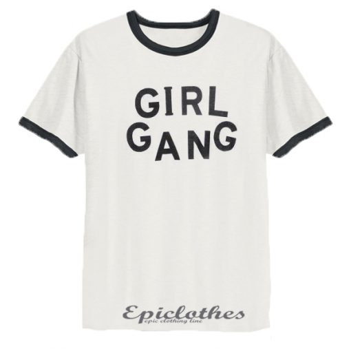 Girl Gang Ringer T Shirt