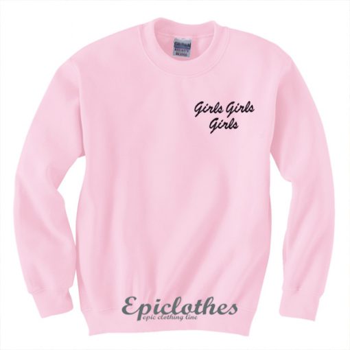 Girls girls Sweatshirt