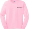 Girls girls girls Sweatshirt