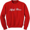 Hard times sweatshirt