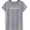 Hello Lover Graphic T Shirt