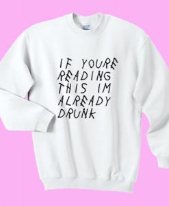 If You Reading This Sweatshirt