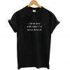 I'm in love with cities I've never been too t-shirt