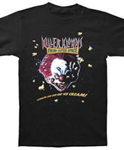 Killer Klowns from outer space tshirt