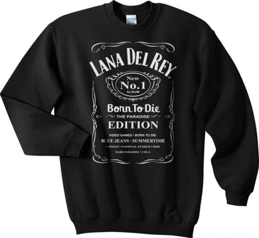 Lana Del Rey Born To Die The Paradise Edition Sweatshirt