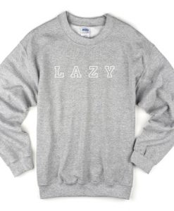 Lazy Grey Sweatshirt