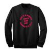 Life's a beach then you die sweatshirt