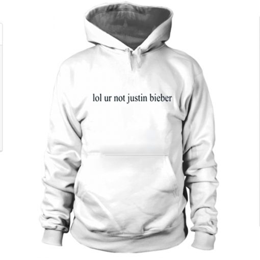 Lol ut not Justin Bieber Hoodie