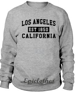 Los Angeles Est 1850 Sweatshirt