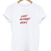 Love Always Wins T-shirt