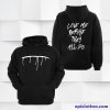 Love Me Before They All Do Pullover Hoodie