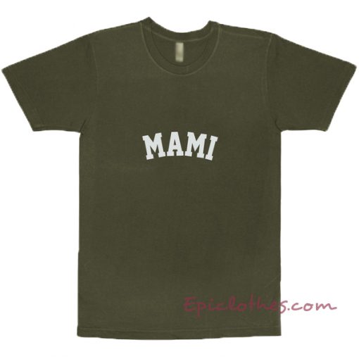 MAMI t-shirt