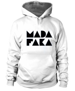 Madafaka Hoodie