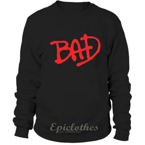 Michael Jackson Bad Sweatshirt