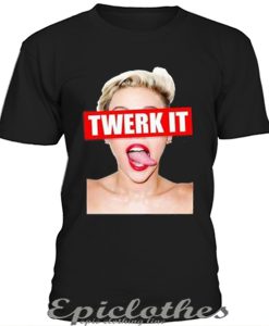 Miley Cyrus twerk it t-shirt