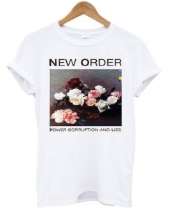 New Order Power Corruption and Lies T Shirt