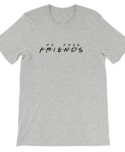 No Fake Friends T-shirt (2)