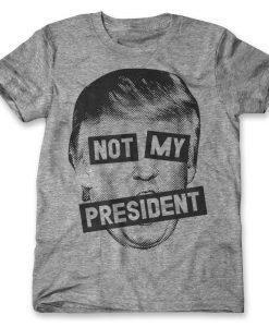 Not My President Tee