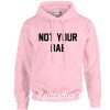 Not your BAE hoodie