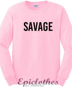 Pink Savage Sweatshirt