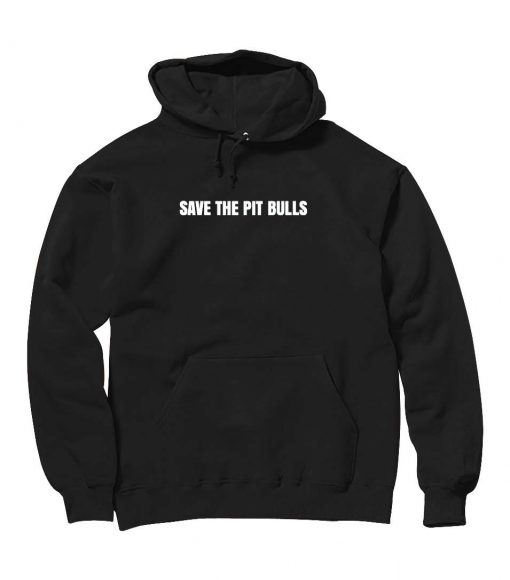Save the pit bulls hoodie