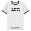 School sucks ringer t-shirt