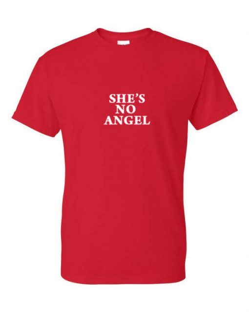 Shes No Angel T-shirt