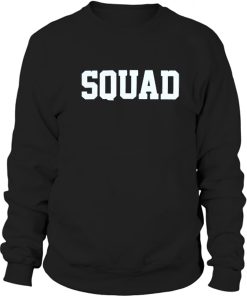 Squad Sweatshirt