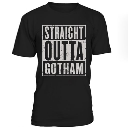 Straight Outta Gotham T-shirt